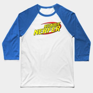Newbie Nerfer Baseball T-Shirt